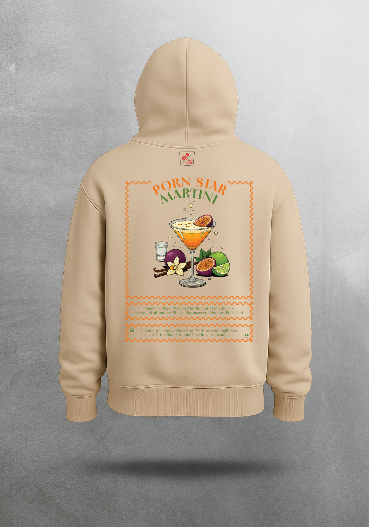 Mr.B Pornstar Martini Hoodie · Bej · hoodie arka yüz